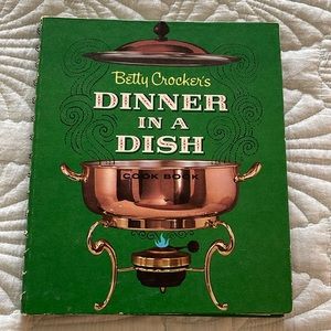 Betty Crocker’s Dinner in a Dish